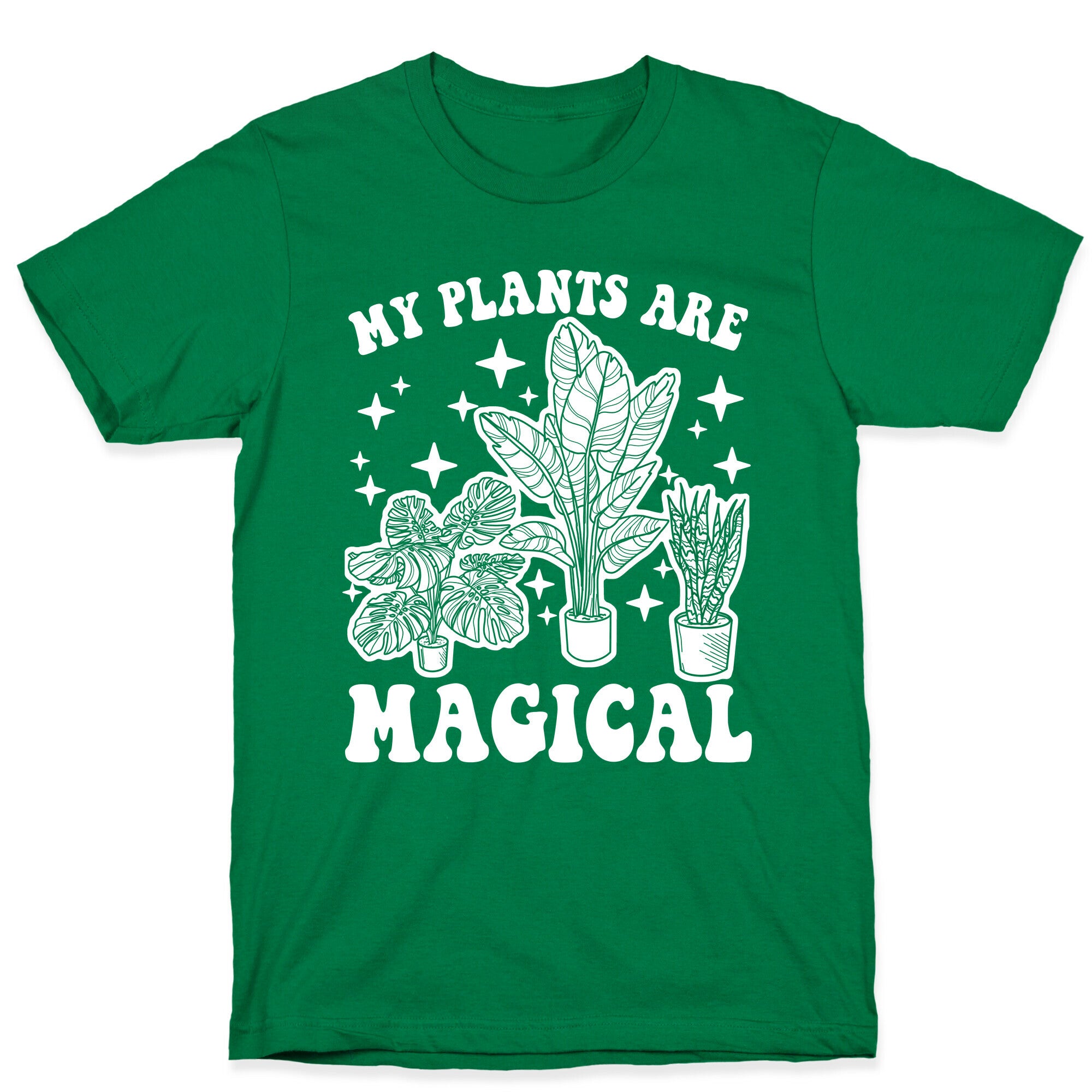 My Plants Are Magical T-Shirt